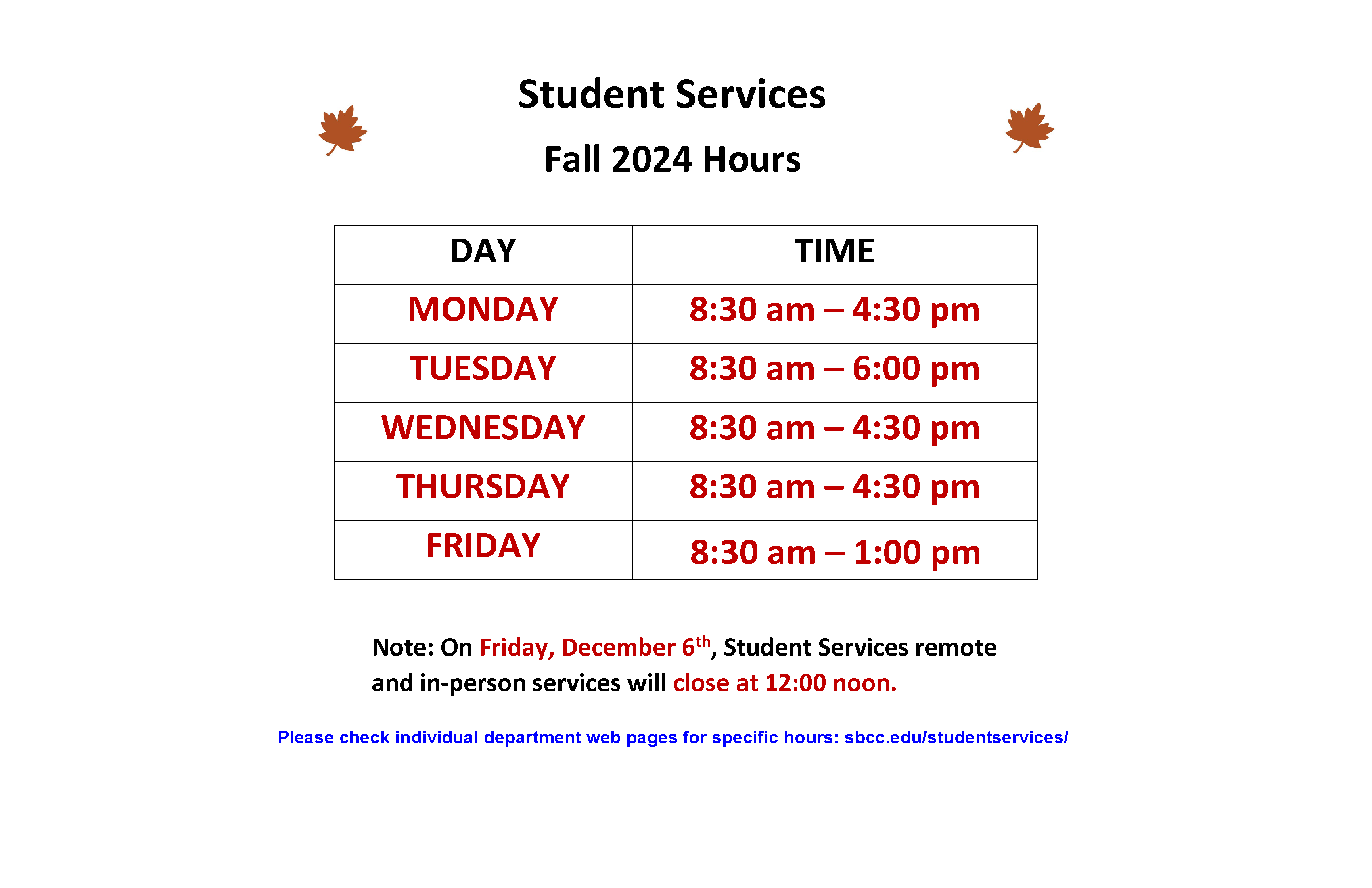 Fall 2024 student services hours - click for PDF